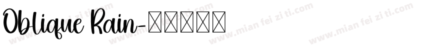 Oblique Rain字体转换